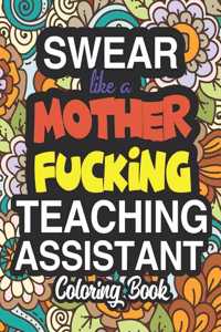 Swear Like A Mother Fucking Teaching Assistant