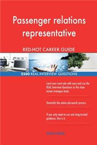 Passenger relations representative RED-HOT Career; 2560 REAL Interview Questions