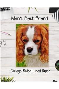Man's Best Friend College Ruled Lined Paper