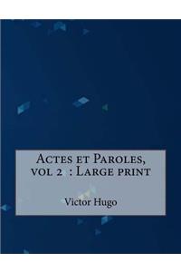 Actes et Paroles, vol 2