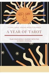 A Year of Tarot - 3 Card Tarot Spreads Weekly Planner
