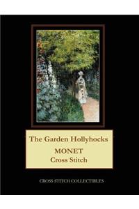 The Garden Hollyhocks