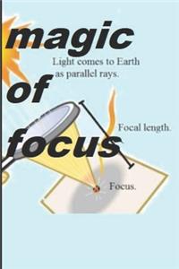 magic of focus