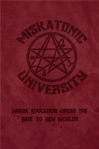 Miskatonic University Where Education Opens the Gate to New Worlds