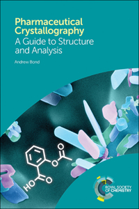 Pharmaceutical Crystallography