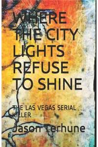 Where the City Lights Refuse to Shine