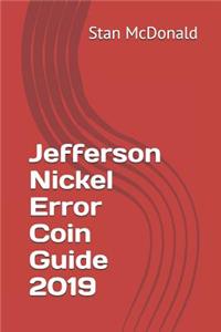 Jefferson Nickel Error Coin Guide 2019