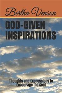 God-Given Inspirations