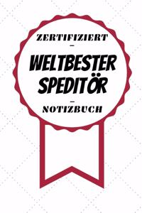 Notizbuch - Zertifiziert - Weltbester - Speditör