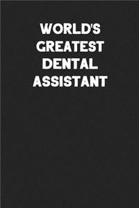 World's Greatest Dental Assistant