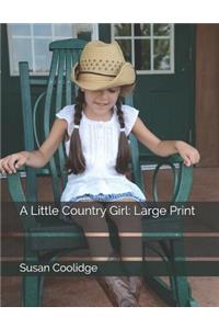 A Little Country Girl
