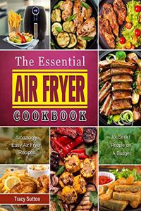 Essential Air Fryer Cookbook