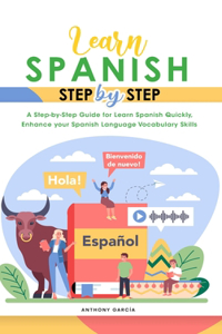Learn Spanish Step-By-Step