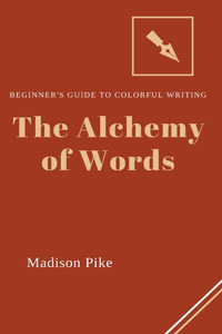 Alchemy of Words