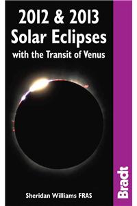 2012 & 2013 Solar Eclipses: With the Transit of Venus