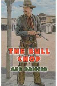 The Bull Chop