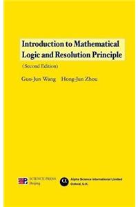 Introduction to Mathematical Logic and Resolution Principle