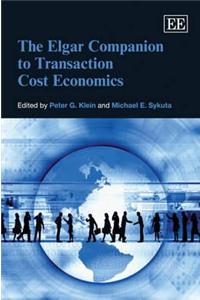 The Elgar Companion to Transaction Cost Economics