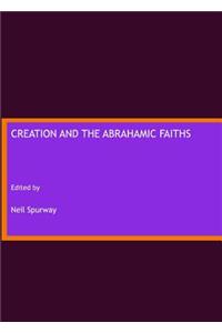 Creation and the Abrahamic Faiths