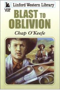 Blast To Oblivion