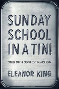 SUNDAY SCHOOL IN A TIN