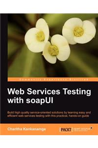 Web Services Testing with Soapui