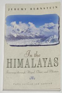 In the Himalayas: Journeys Through Nepal, Tibet and Bhutan