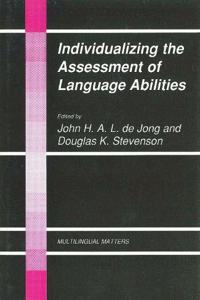 Individualizing the Assessment of Language Abilities