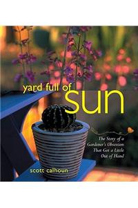 Yard Full of Sun