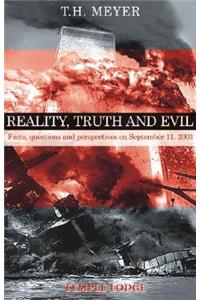 Reality, Truth and Evil