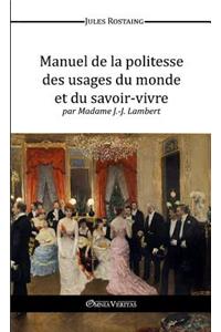 Manuel de la Politesse des Usages du Monde et du Savoir-Vivre