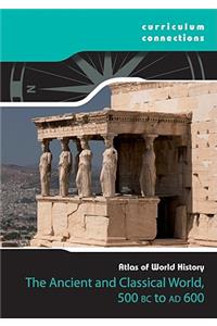 The Classical World 500 Bce-600 Ce