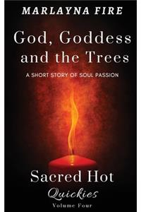 God, Goddess, and the Trees