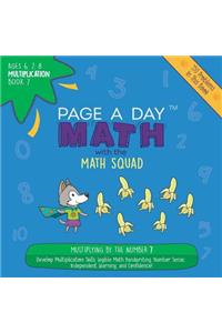 Page a Day Math Multiplication Book 7: Multiplying 7 by the Numbers 0-12