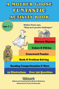 A Mother Goose Funtastic Activity Book