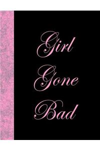 Girl Gone Bad