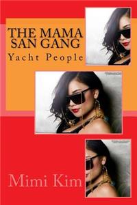 The Mama San Gang