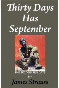 Thirty Days Has September,