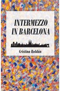 Intermezzo in Barcelona