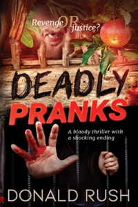 Deadly Pranks