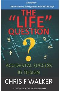 The Life Question