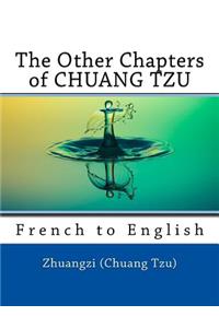 Other Chapters of CHUANG TZU