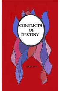 Conflicts of Destiny