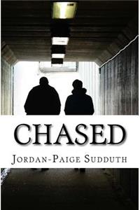 Chased