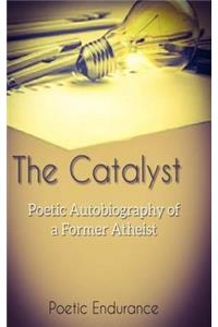 The Catalyst
