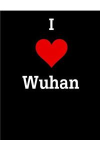 I love Wuhan