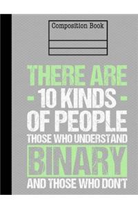 Binary Composition Notebook - Wide Ruled: 7.44 x 9.69 - 200 Pages