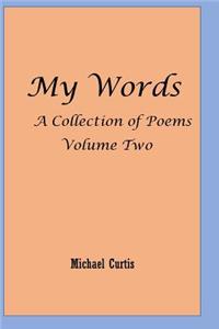 My Words Volume Two