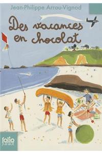 Vacances En Chocolat
