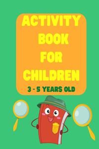 Activity Book for Children 3-5 Years Old
